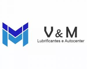 V & M Lubrificantes